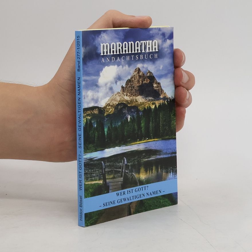 Hildor Bösel Maranatha Andachtsbuch 277 - 1/2015
