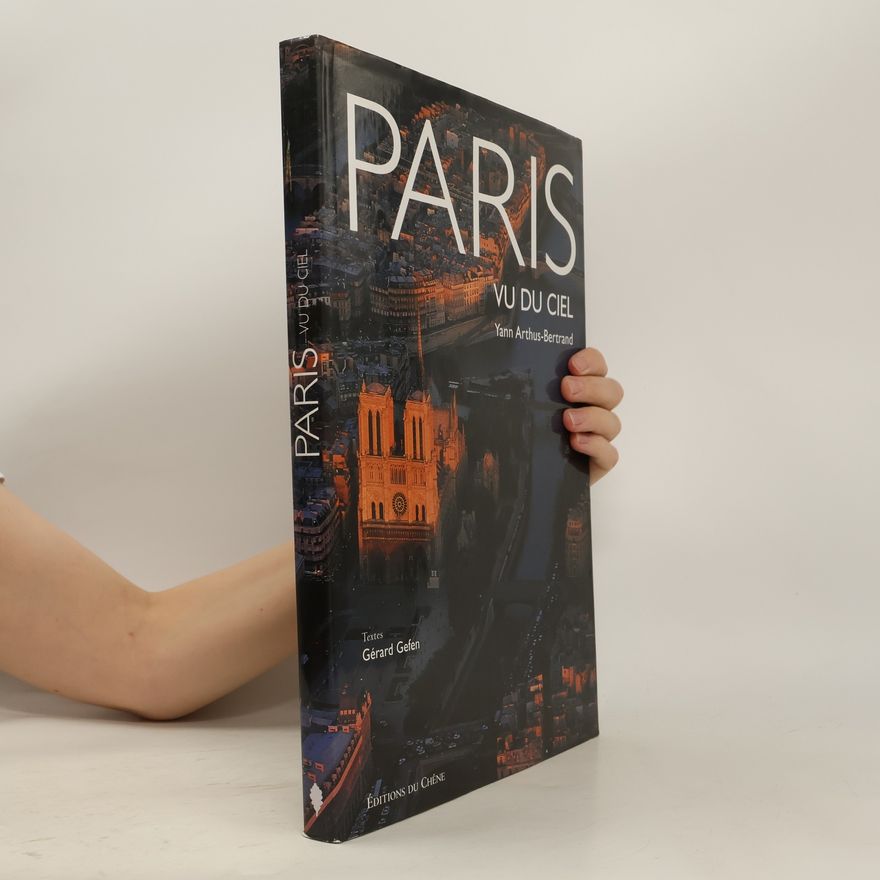 Yann Arthus Bertrand Paris vu du ciel