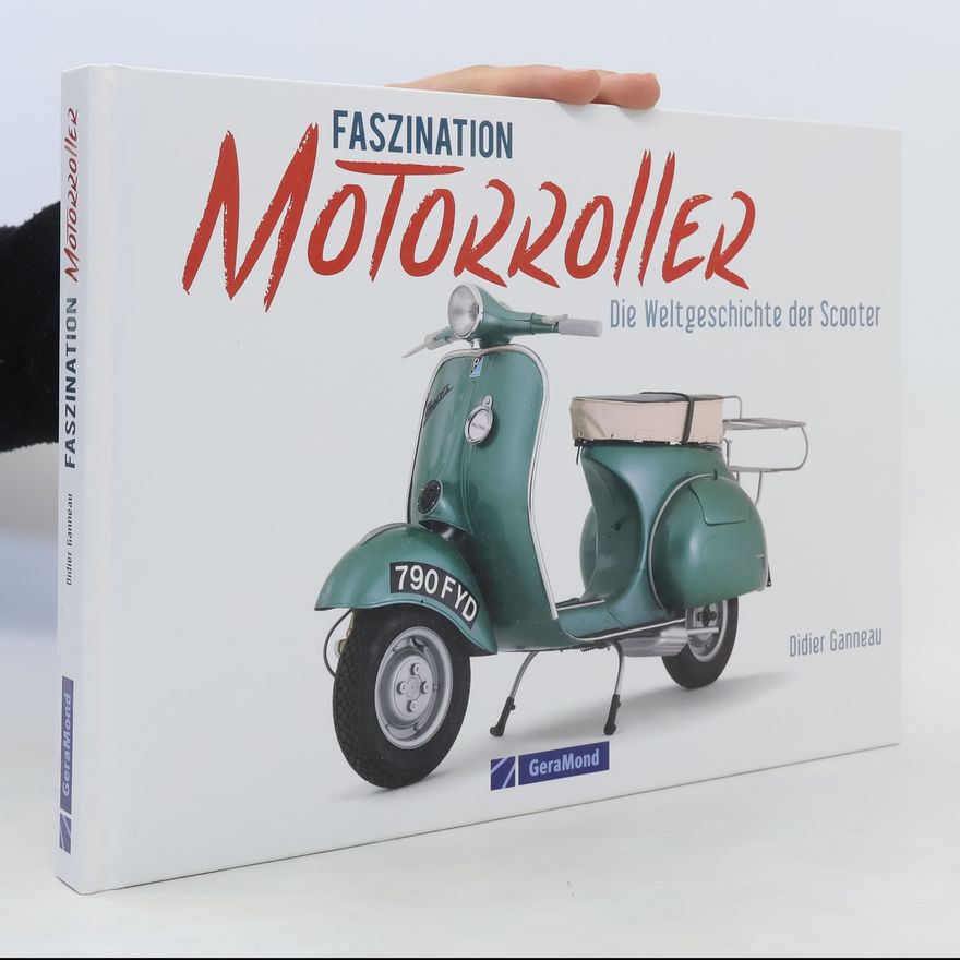 Didier Ganneau Faszination Motorroller
