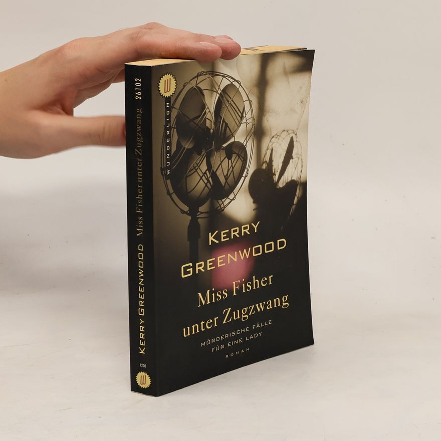 Kerry Greenwood Miss Fisher unter Zugzwang