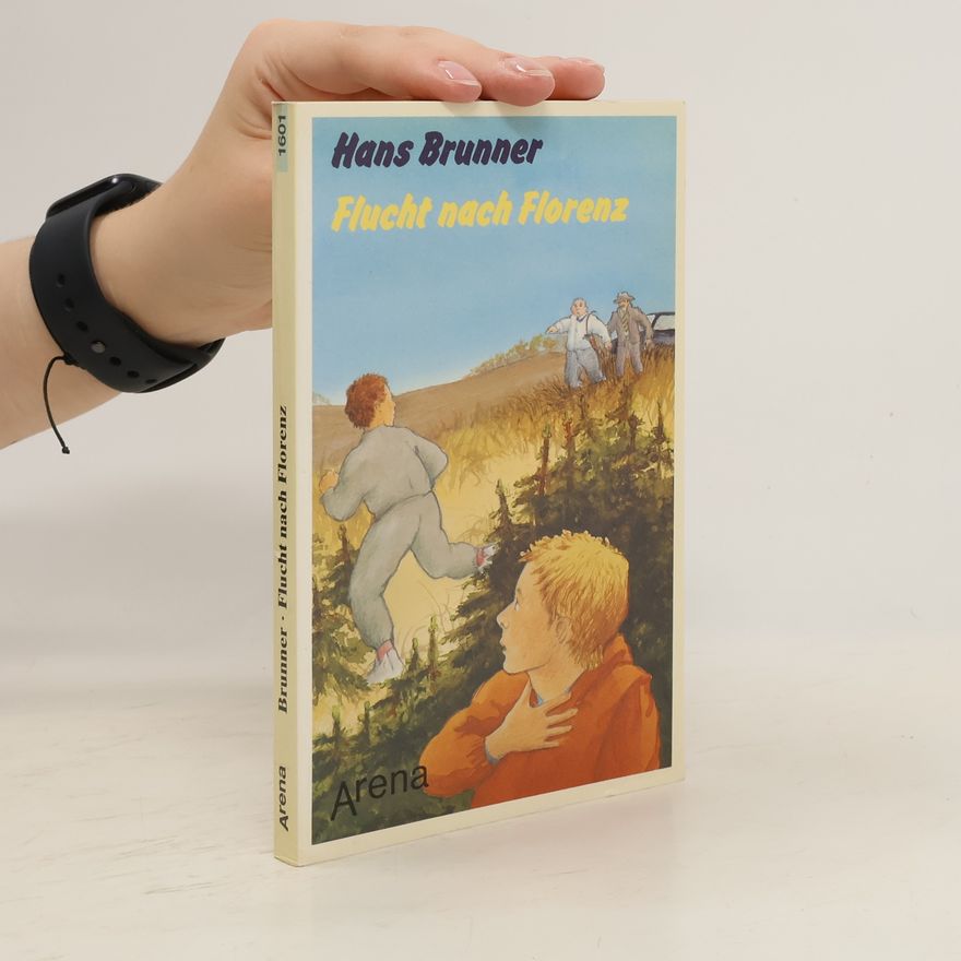 Hans Brunner Flucht nach Florenz