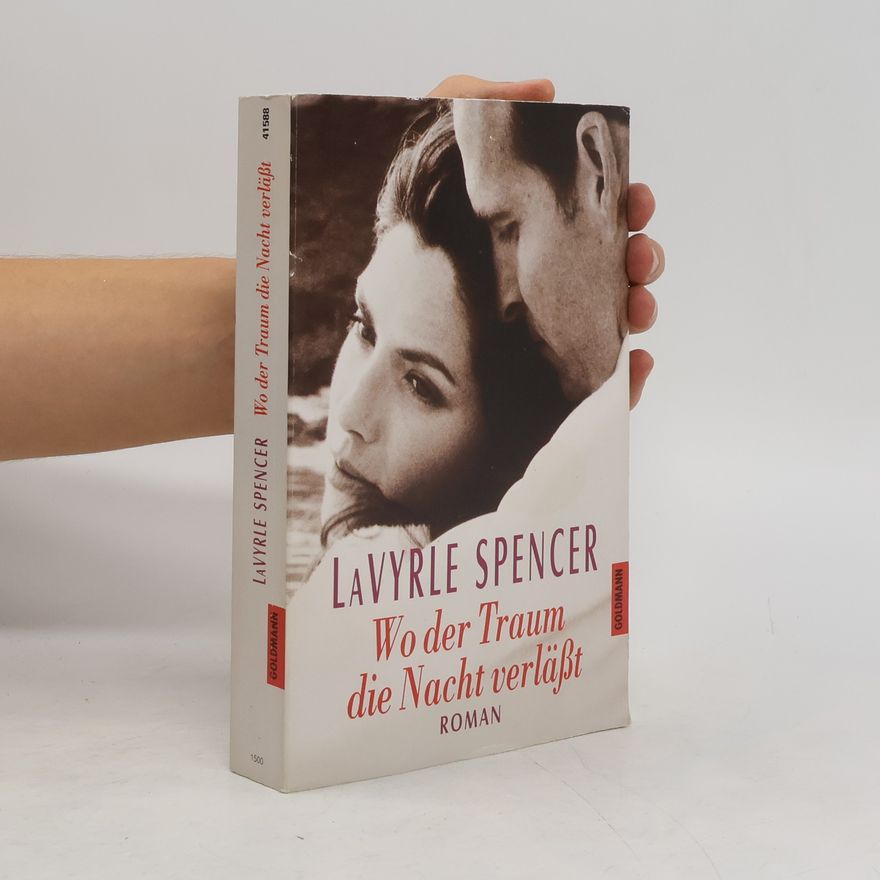 La Vyrle Spencer Wo der Traum die Nacht verlässt