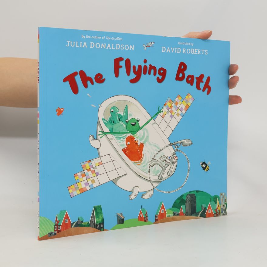 Julia Donaldson The Flying Bath