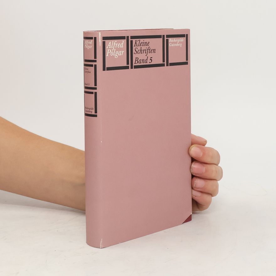 Alfred Polgar Kleine Schriften 5