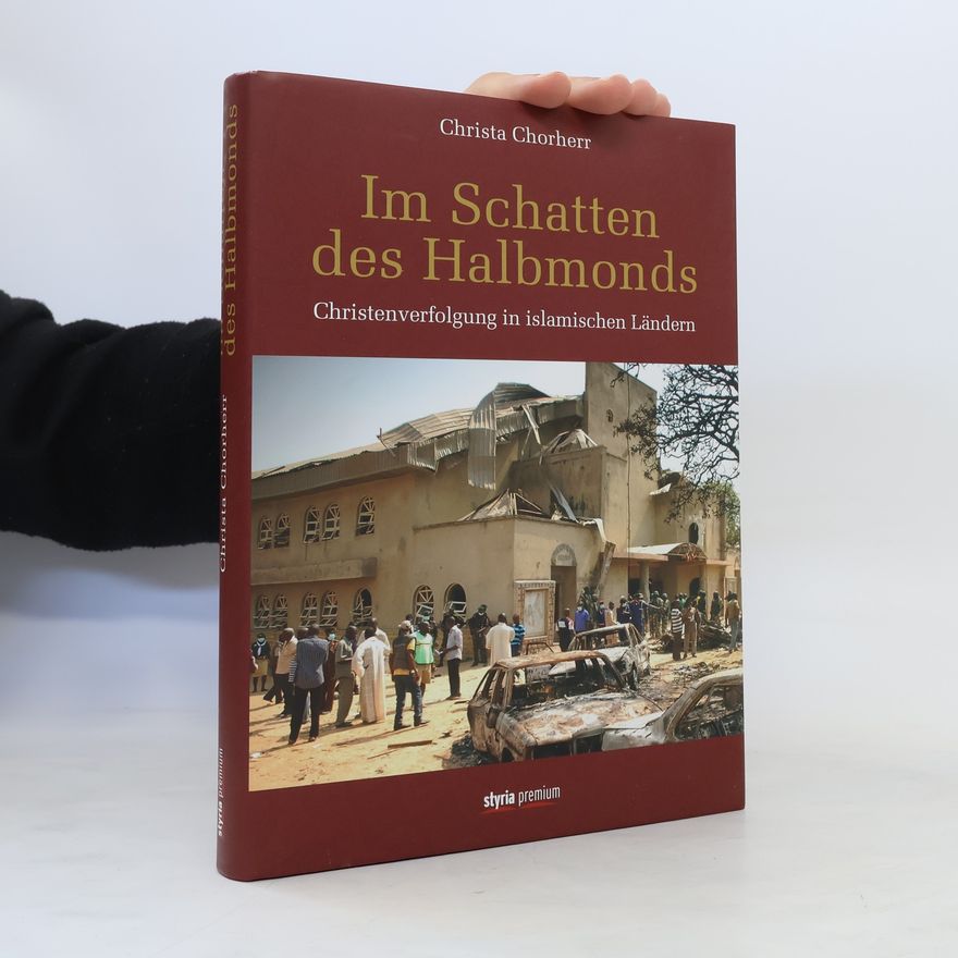 Christa Chorherr Im Schatten des Halbmonds