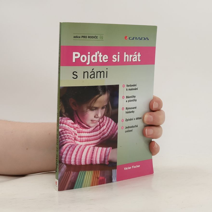 Václav Fischer Pojďte si hrát s námi
