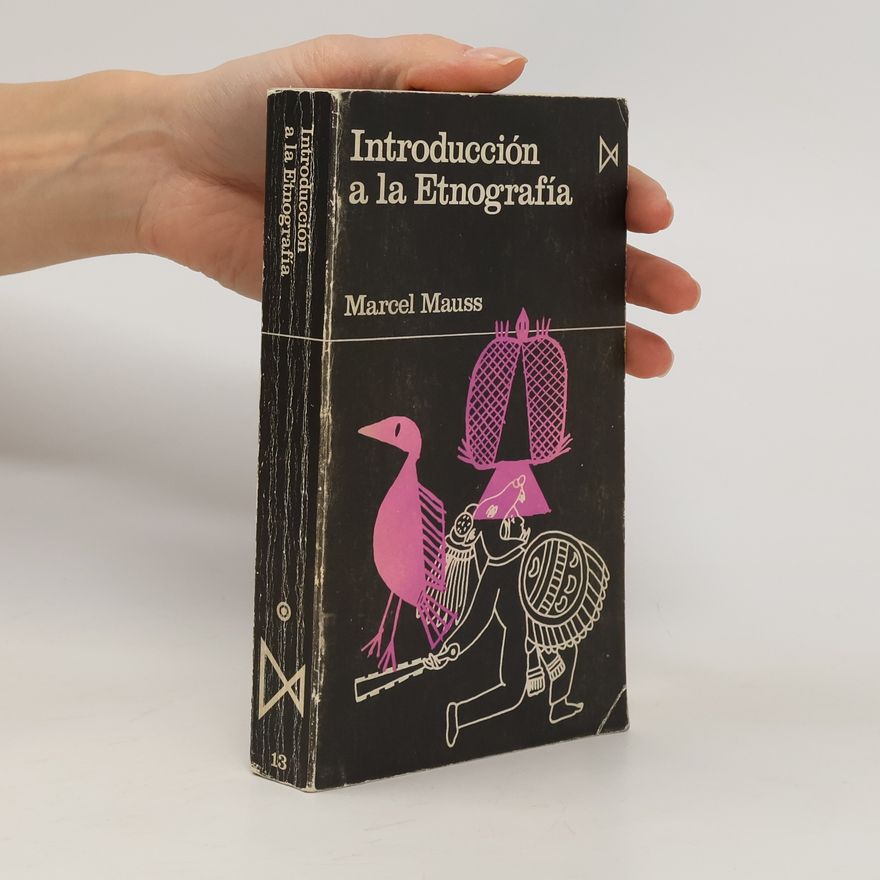 Marcel Mauss Introducción a la Etnografía
