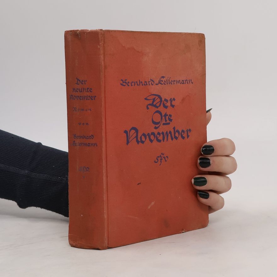 Bernhard Kellermann Der neunte November