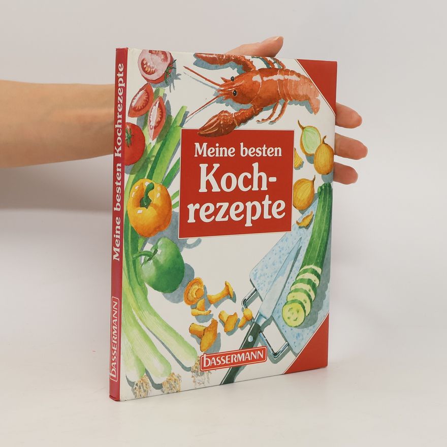 Autorenkollektiv Meine besten Kochrezepte