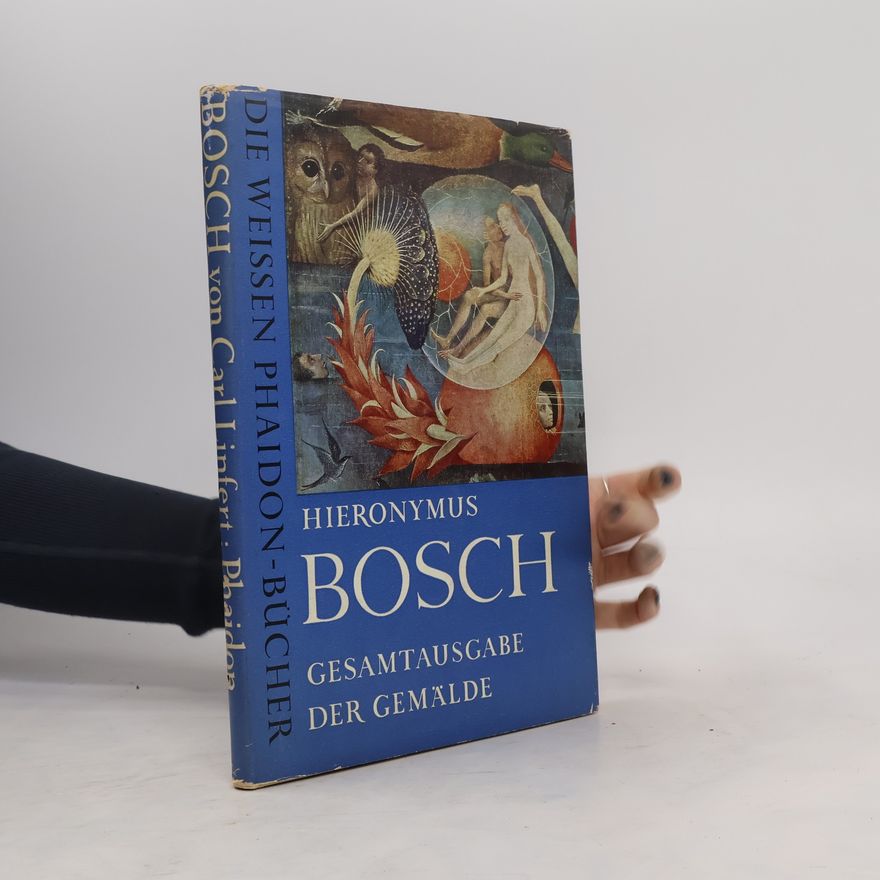 Hieronymus Bosch Die Gemälde Gesamtausgabe