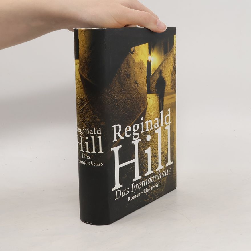 Reginald Hill Das Fremdenhaus