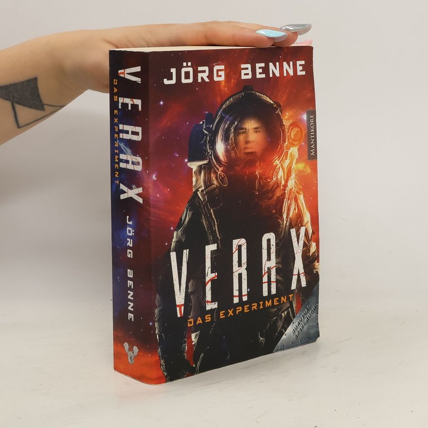 Jörg Benne Verax - das Experiment