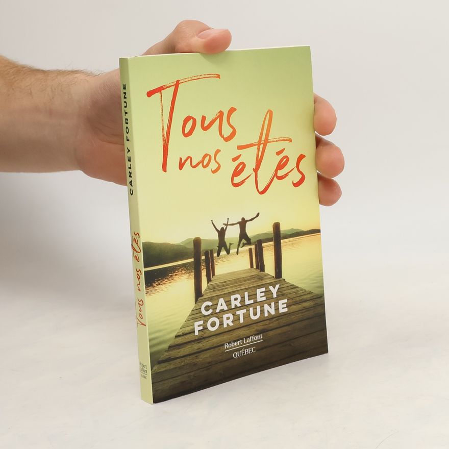 Carley Fortune Tous nos étés