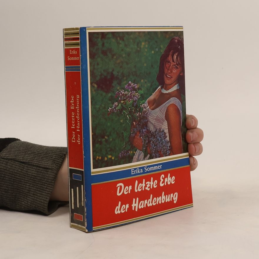 Erika Sommer Der letzte Erbe der Hardenburg