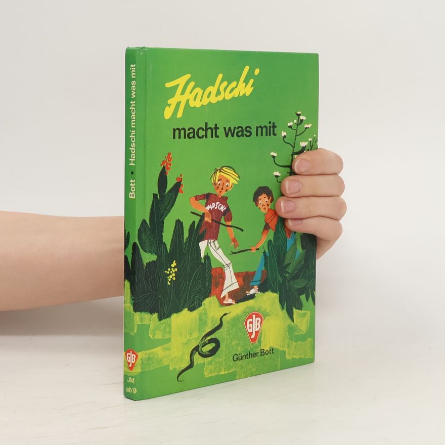 Günther Bott Hadschi macht was mit