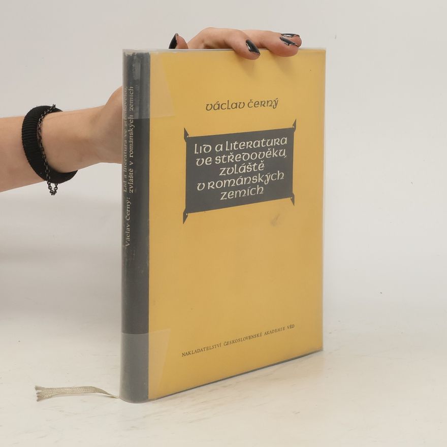 Václav Černý Lid a literatura ve středověku, zvláště v románských zemích