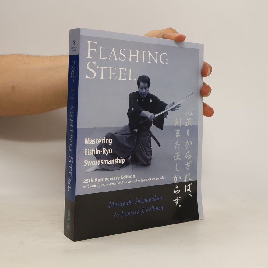 Leonard J Pellman Flashing Steel, 25th Anniversary Memorial Edition