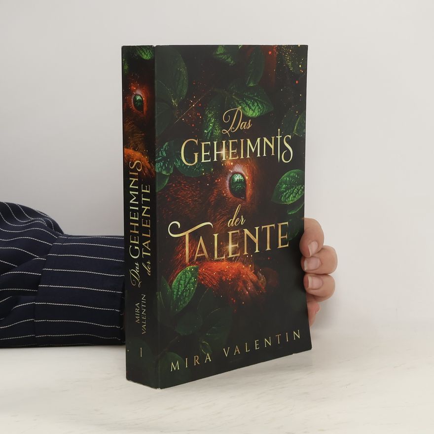 Mira Valentin Das Geheimnis der Talente