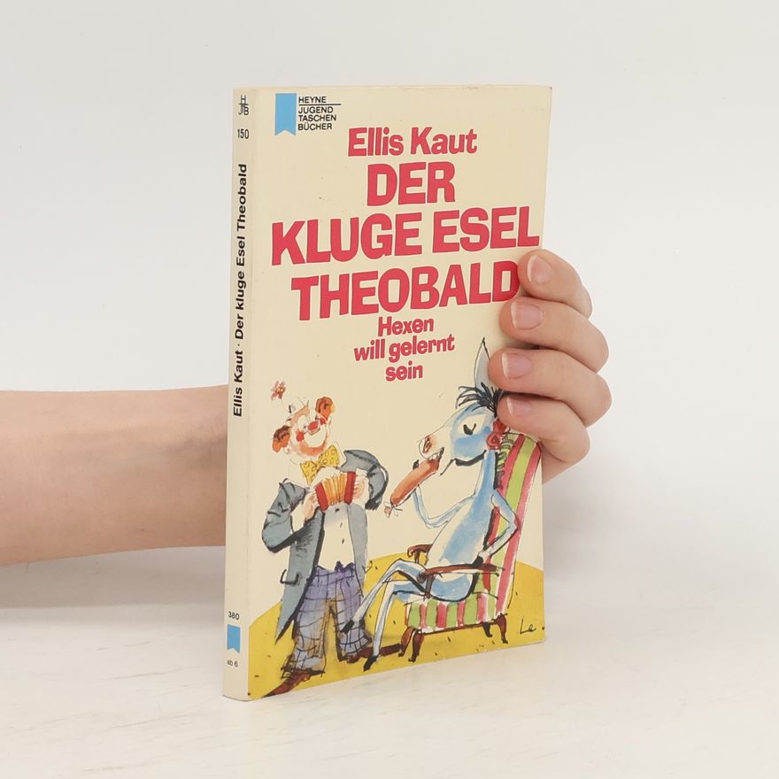Ellis Kaut Der kluge Esel Theobald