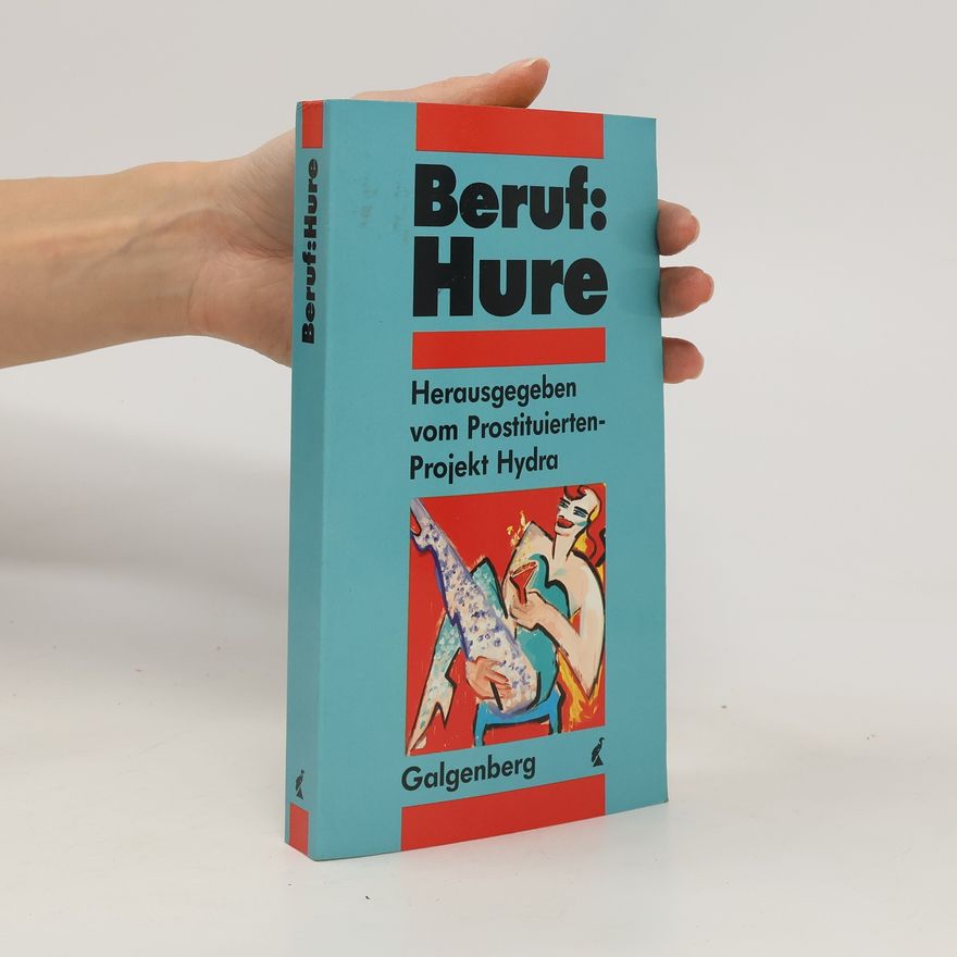 Various authors Beruf: Hure