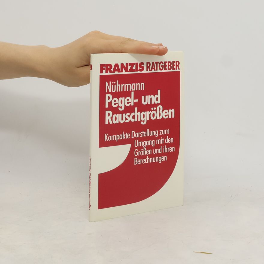 Dieter Nührmann Pegel- und Rauschgrössen