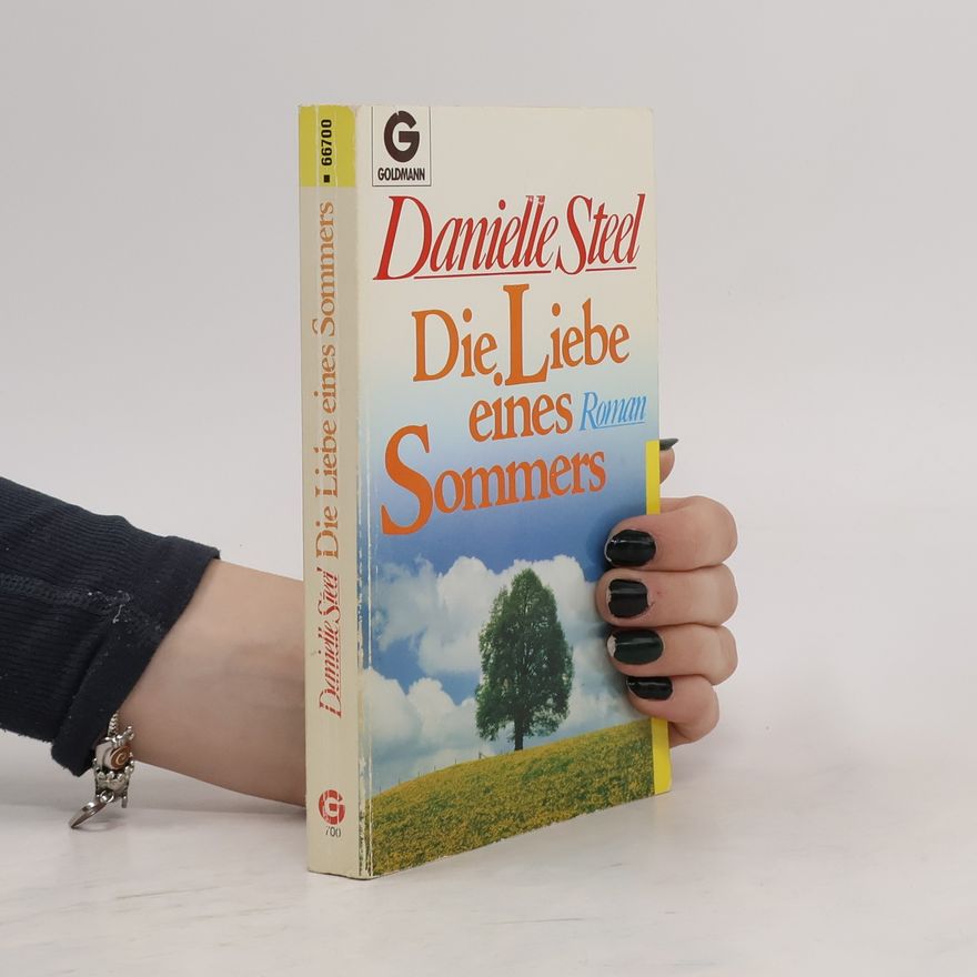 Danielle Steel Die Liebe eines Sommers