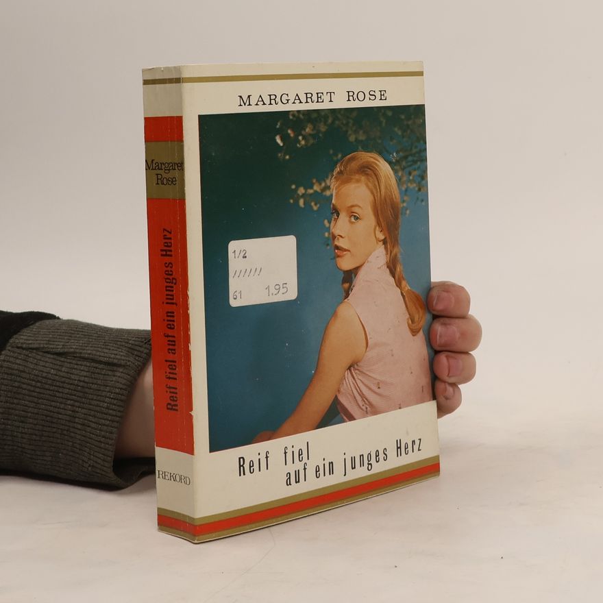 Margaret Rose Reif fiel auf ein junges Herz