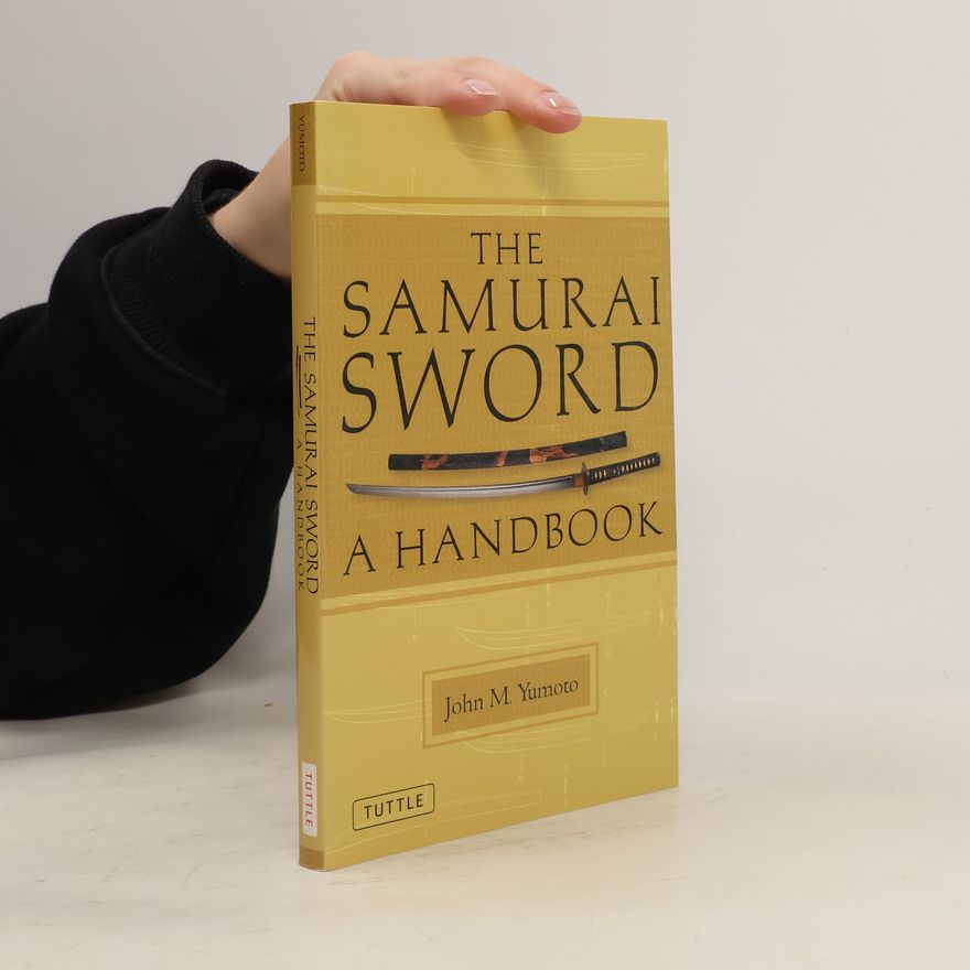 John M. Yumoto The Samurai Sword
