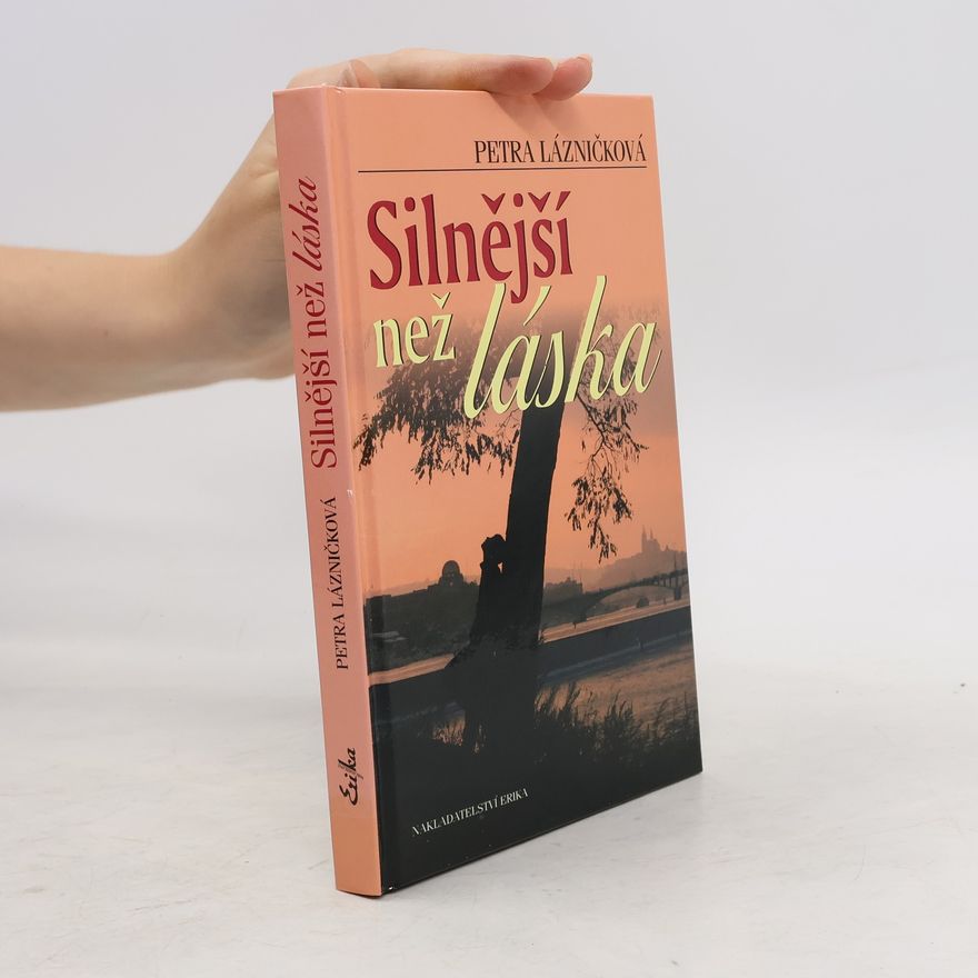 Petra Lázničková Silnější než láska