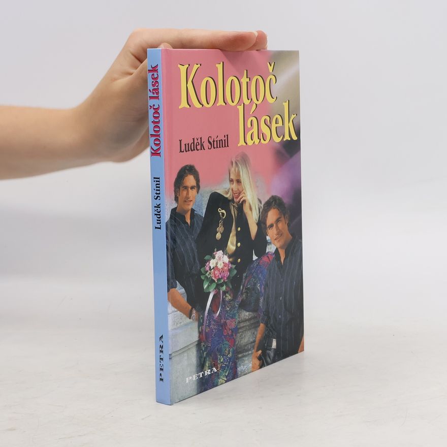 Luděk Stínil Kolotoč lásek