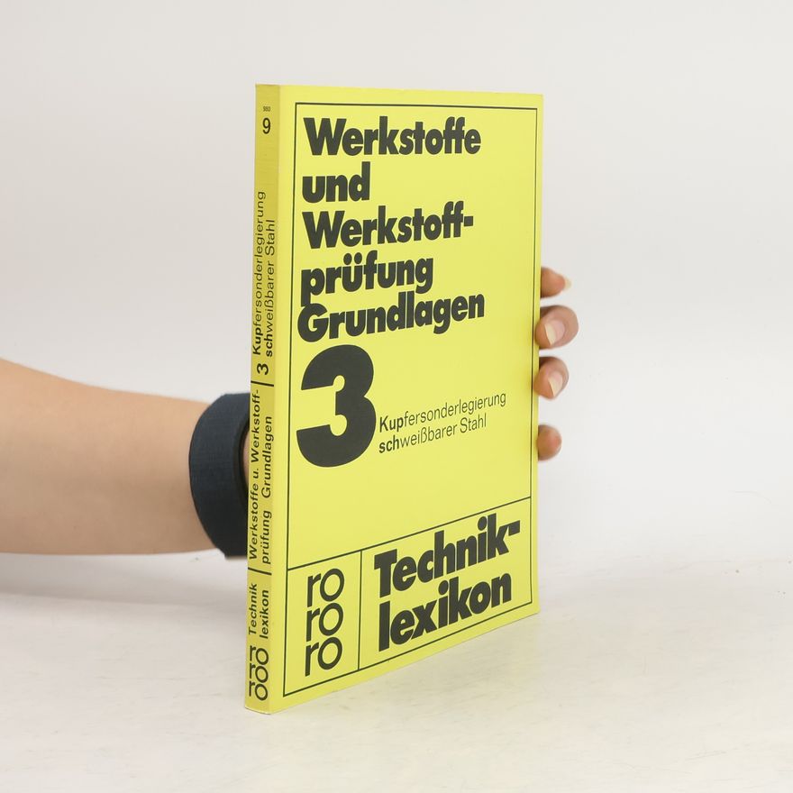 Autorenkollektiv Techniklexikon Werkstoffe und Werkstoffprüfung Grundlagen 3