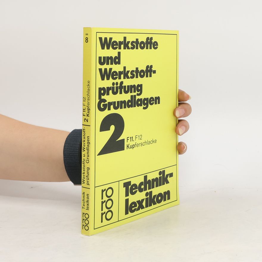 Autorenkollektiv Techniklexikon Werkstoffe und Werkstoffprüfung Grundlagen 2