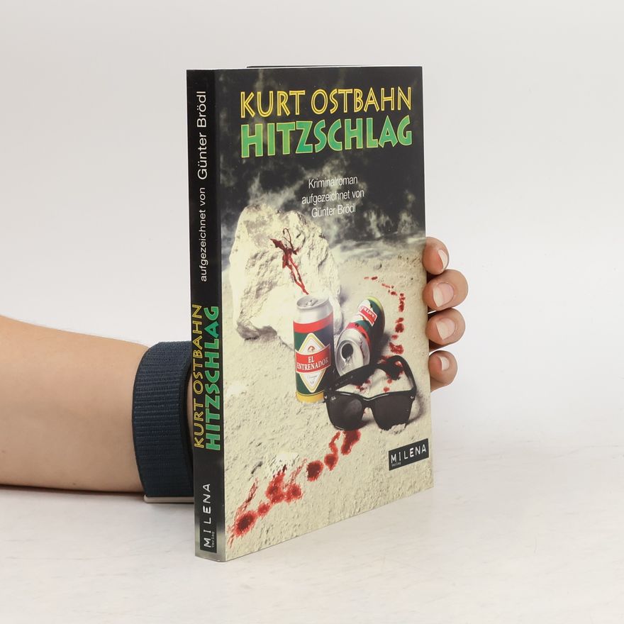 Kurt Ostbahn Hitzschlag