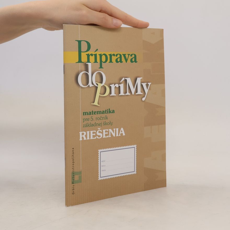 Collectif d'auteurs Príprava do prímy - matematika pre 5. ročník základnej školy