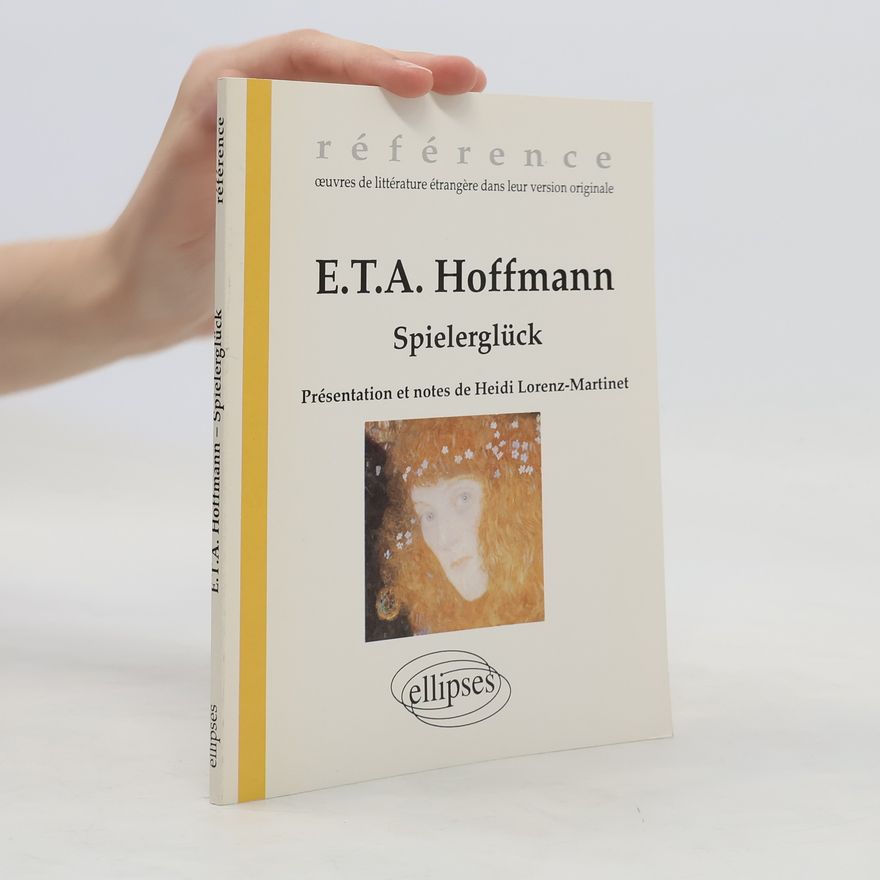 E. T. A. Hoffmann Spielerglück