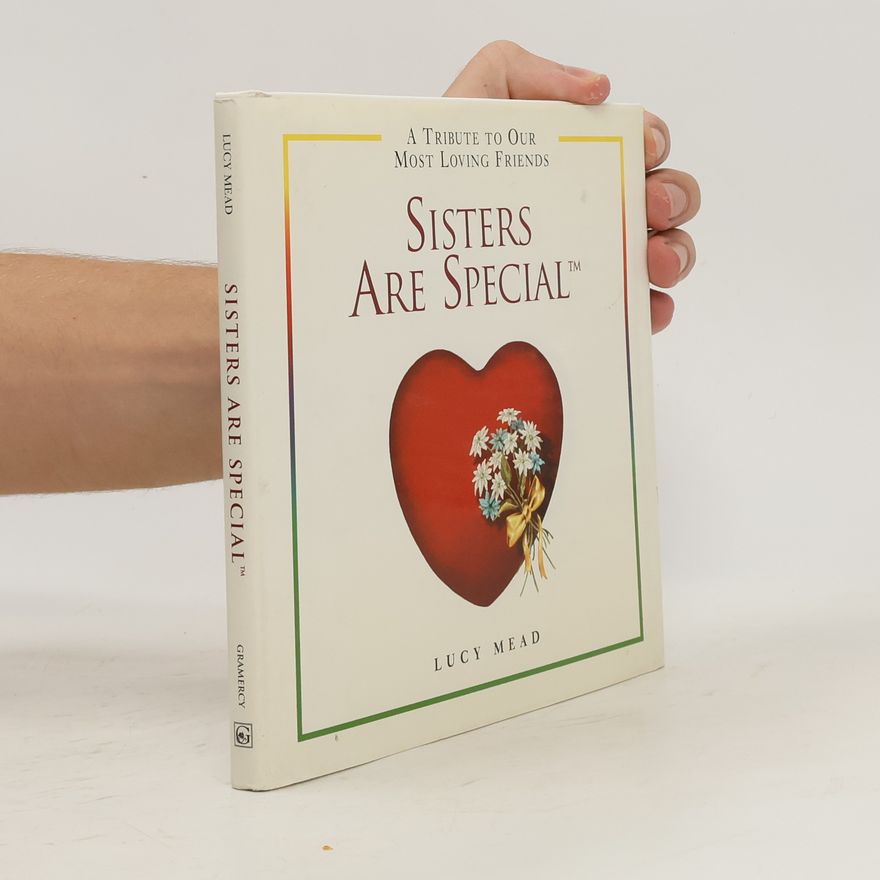 Lucy Mead Sisters Are Special