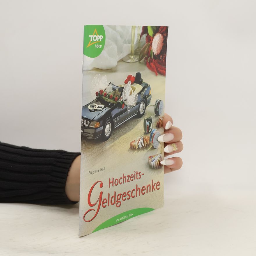 Sieglinde Holl Hochzeits-Geldgeschenke
