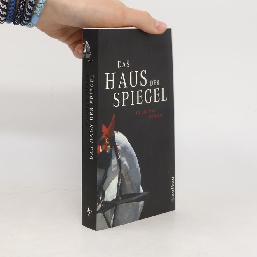 J. Sydney Jones Das Haus der Spiegel