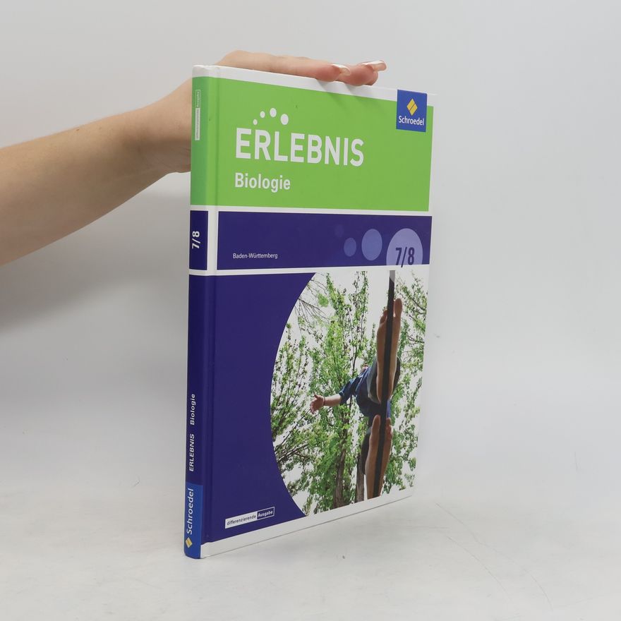 Autorenkollektiv Erlebnis Biologie, Naturphänomene & Technik