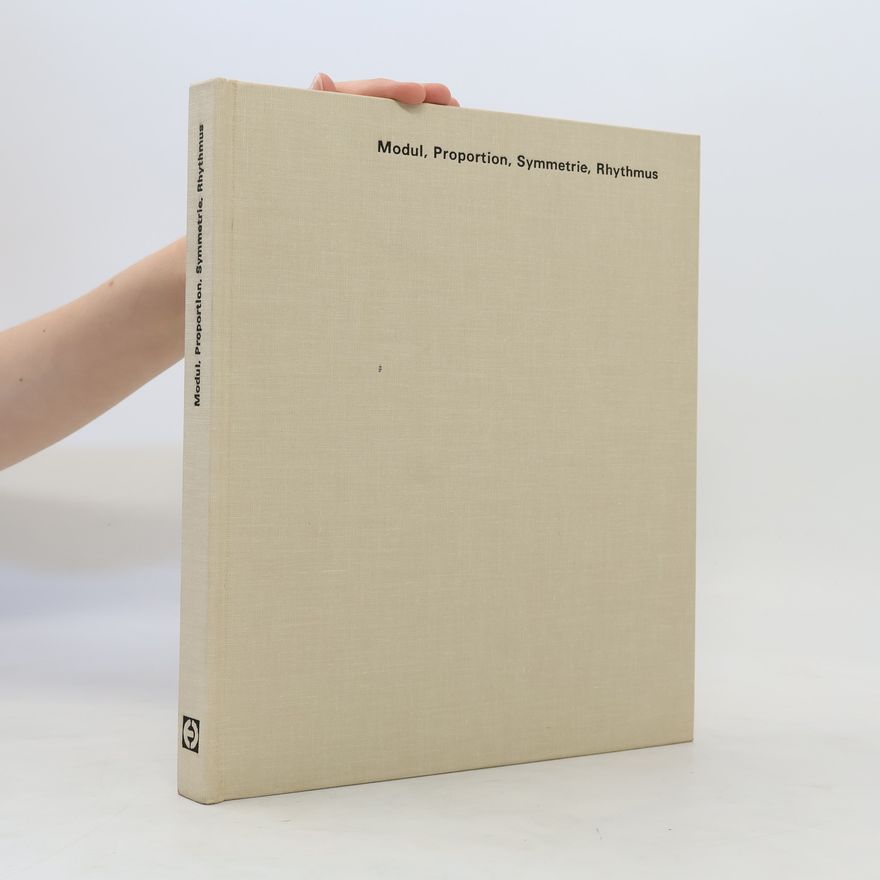 Autorenkollektiv Modul, Proportion, Symmetrie, Rhythmus