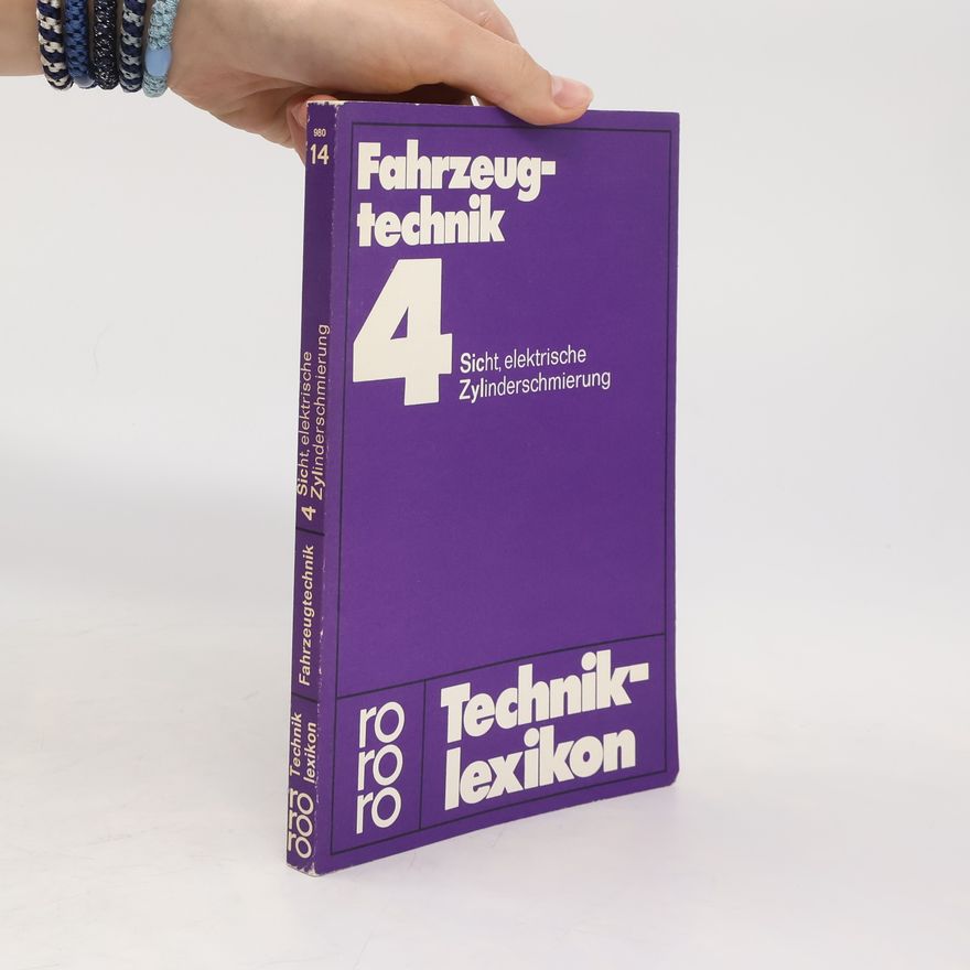 Georg Schnadel Fahrzeugtechnik. 4, Sicht, elektrische - Zylinderschmierung