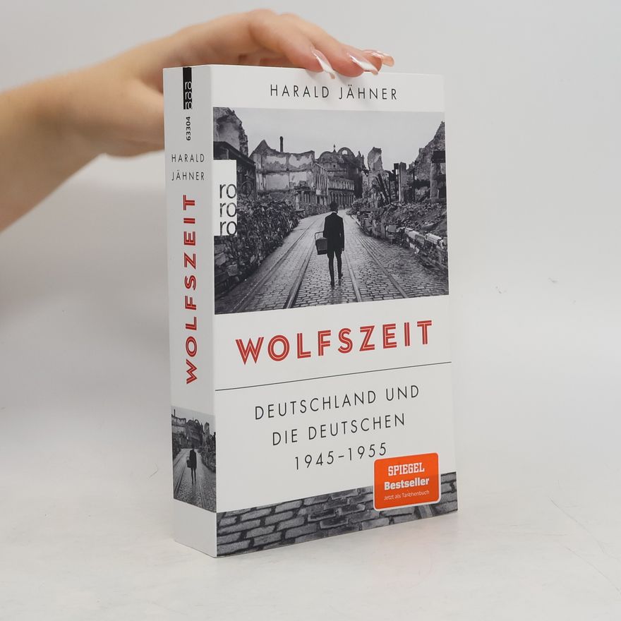 Harald Jähner Wolfszeit