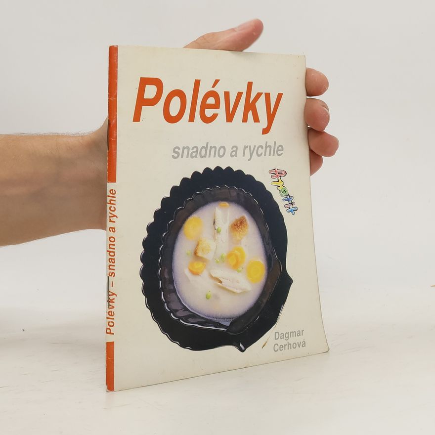 Cerhová Dagmar Polévky snadno a rychle