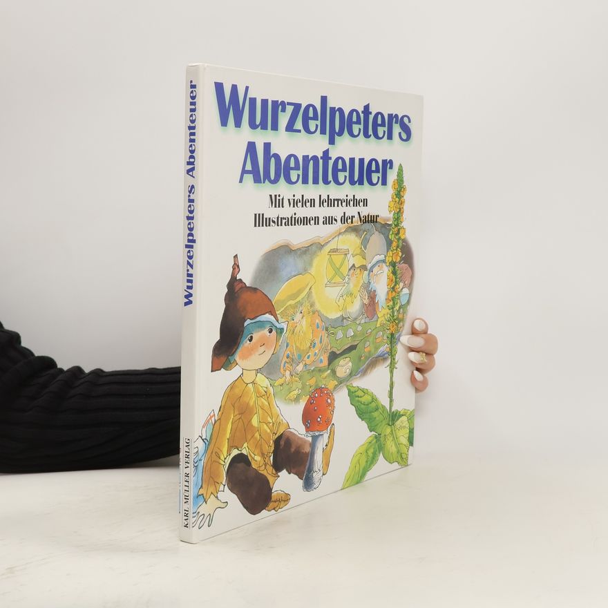 Ljuba Štíplová Wurzelpeters Abenteuer