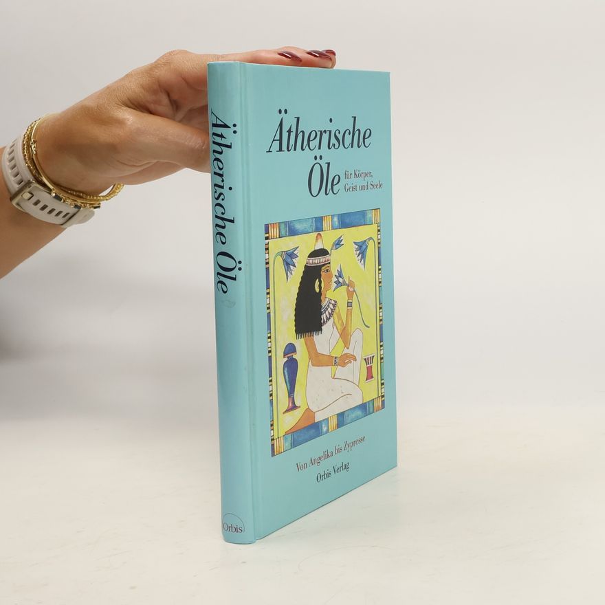Michael Kraus Ätherische Öle für Körper, Geist und Seele