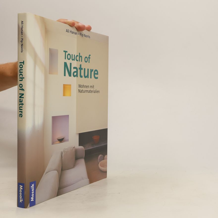 Pip Norris Touch of nature. Wohnen mit Naturmaterialien