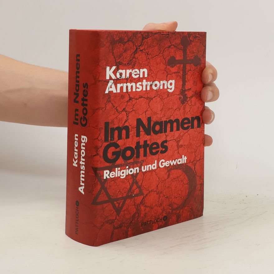 Karen Armstrong Im Namen Gottes
