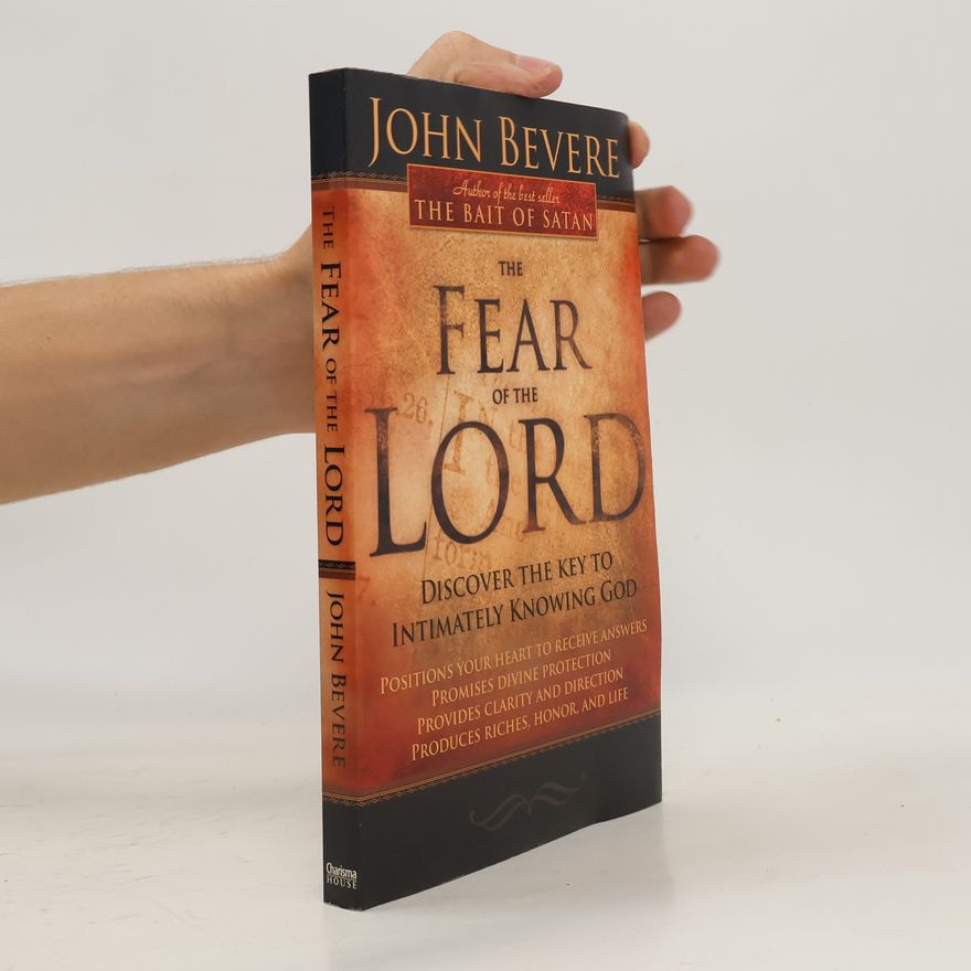 John Bevere Fear Of The Lord, The