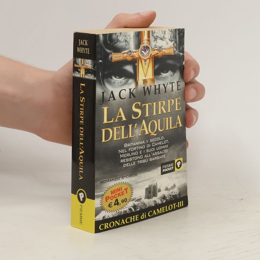 Jack Whyte La stirpe dell'Aquila