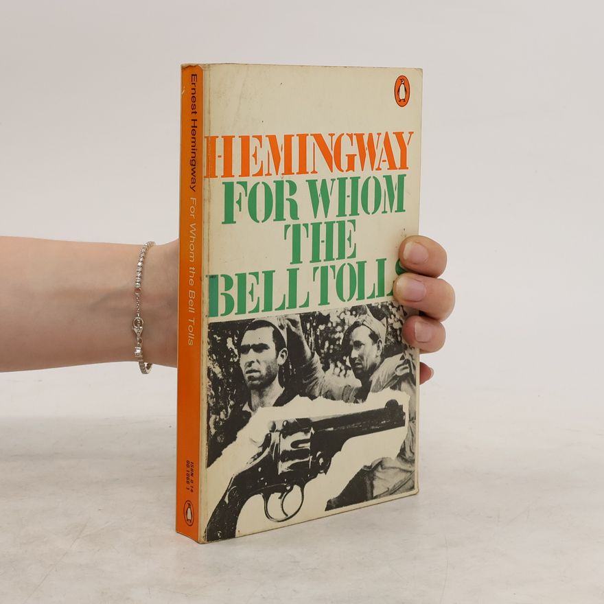 Ernest Hemingway For Whom the Bell Tolls